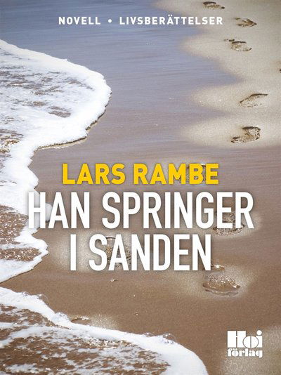 Cover for Lars Rambe · Han springer i sanden (ePUB) (2013)