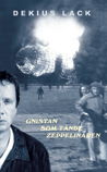 Cover for Dekius Lack · Robert Wall: Gnistan som tände zeppelinaren (Indbundet Bog) (2005)