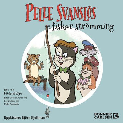 Cover for Michael Rönn · Pelle Svanslös: Pelle Svanslös fiskar strömming (Książka audio (MP3)) (2021)