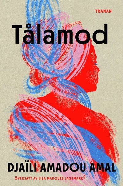 Cover for Djaïli Amadou Amal · Tålamod (Bound Book) (2023)