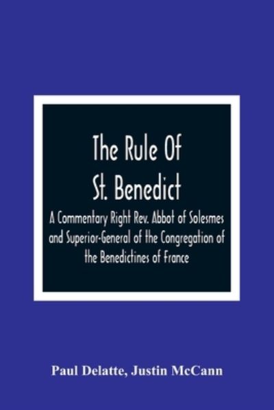 Cover for Paul Delatte · The Rule Of St. Benedict (Paperback Book) (2021)