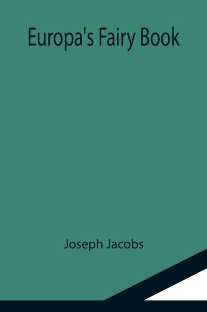 Cover for Joseph Jacobs · Europa's Fairy Book (Paperback Book) (2021)