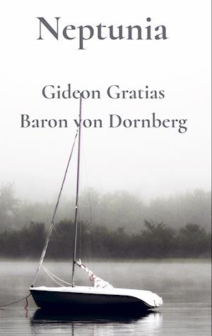 Cover for Gideon Gratias Baron von Dornberg · Neptunia (Paperback Book) (2022)