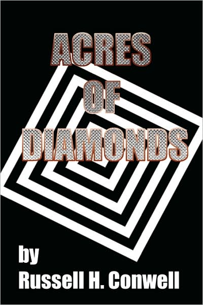 Cover for Russell Conwell · Acres of Diamonds (Paperback Book) (2007)