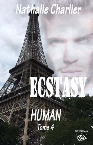 Ecstasy 4 - Nathalie Charlier - Książki - Ncl Editions - 9791092634358 - 21 lutego 2017