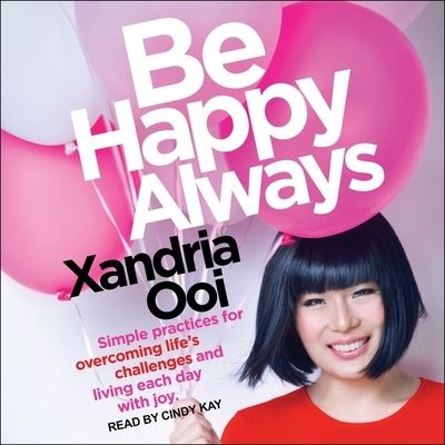 Cover for Xandria Ooi · Be Happy Always (CD) (2019)