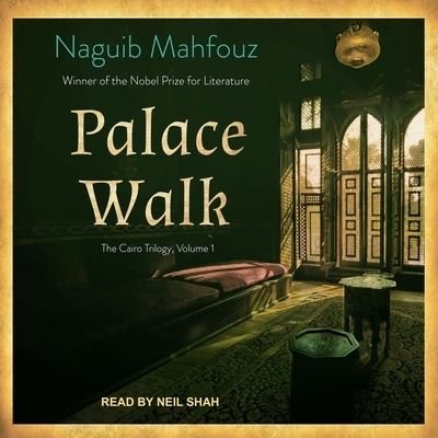 Cover for Naguib Mahfouz · Palace Walk (CD) (2019)