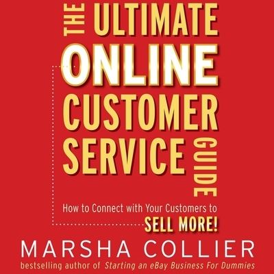 Cover for Marsha Collier · The Ultimate Online Customer Service Guide Lib/E (CD) (2020)