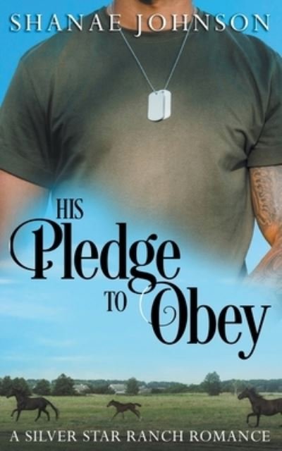 Cover for Shanae Johnson · His Pledge to Obey (Paperback Bog) (2021)