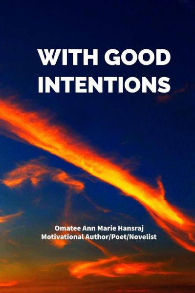 Cover for Omatee Ann Marie Hansraj · With Good Intentions (Paperback Book) (2022)