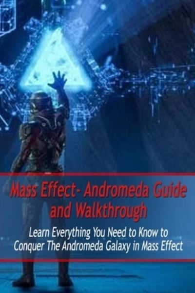 Cover for Jamila Branch · Mass Effect- Andromeda Guide and Walkthrough (Paperback Book) (2020)