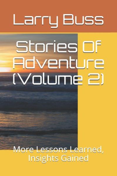 Cover for Larry N Buss · Stories Of Adventure (Volume 2) (Paperback Book) (2020)