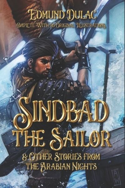 Cover for Edmund Dulac · Sindbad the Sailor &amp; Other Stories from the Arabian Nights (Paperback Book) (2020)