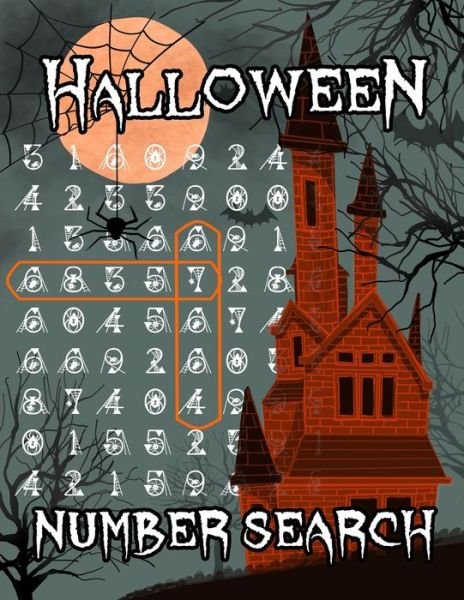 Halloween Number Search: Puzzle Book with 105 Halloween Themed Puzzles - Wren Willyn Wren - Książki - Independently published - 9798689640358 - 23 września 2020