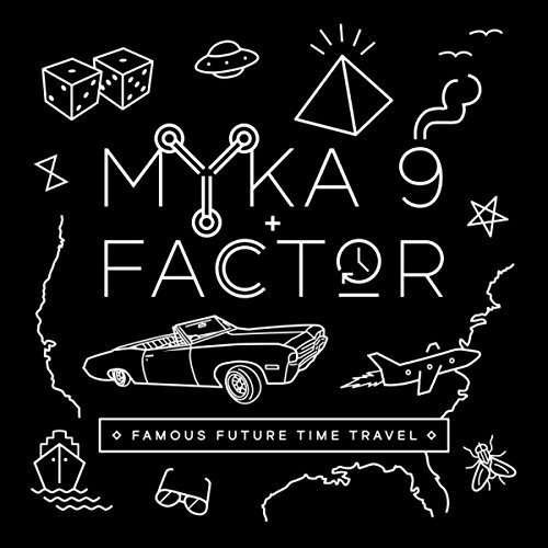 Famous Future Time Travel - Myka 9 and Factor - Music - RAP/HIP HOP - 0030915043359 - May 19, 2015