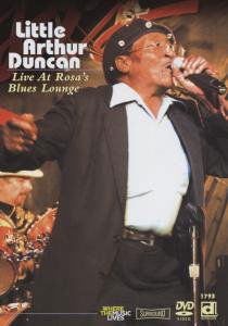 Cover for Little Arthur W. Rockin' Johnny Band Duncan · Live At Rosa's Blues Lounge (DVD) (2008)