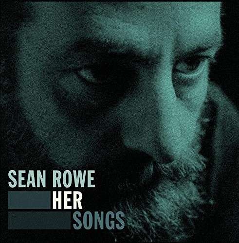 Cover for Sean Rowe · Her Songs (Mod) (CD) (2017)