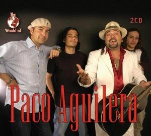 Paco Aguilera - Paco Aguilera - Musiikki - WORLD OF - 0090204910359 - tiistai 29. tammikuuta 2013