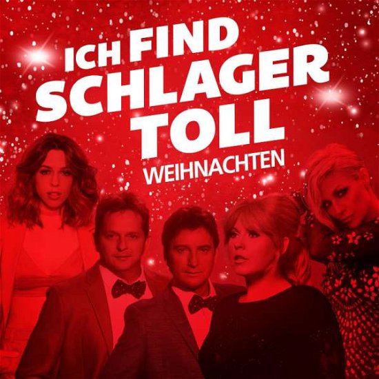 Cover for Ich Find Schlager Toll - Weihnachten (CD) (2021)