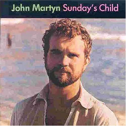 Cover for John Martyn · John Martyn-sunday's Child (CD) [Bonus Tracks edition] (2005)