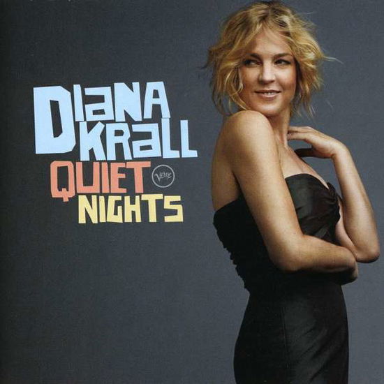 Quiet Nights - Diana Krall - Musikk - VERVE - 0602527049359 - 30. august 2019