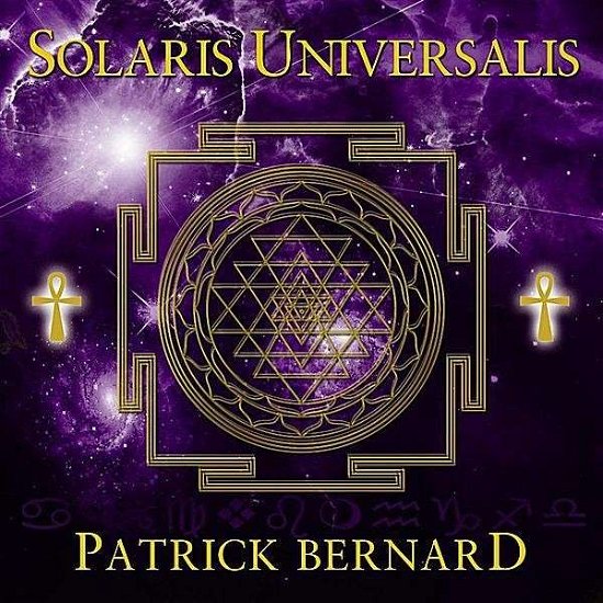 Solaris Universalis (25th Anniversary Ultimate Edition) - Patrick Bernard - Music - ROCK/POP - 0609722311359 - August 14, 2015