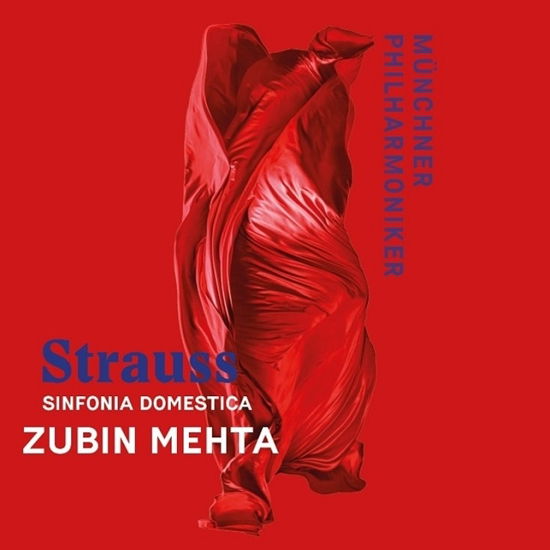 Strauss: Sinfonia Domestica - Munchner Philharmoniker & Zubin Mehta - Musikk - MUNCHNER PHILHARMONIKER GBR - 0754523560359 - 17. mars 2023