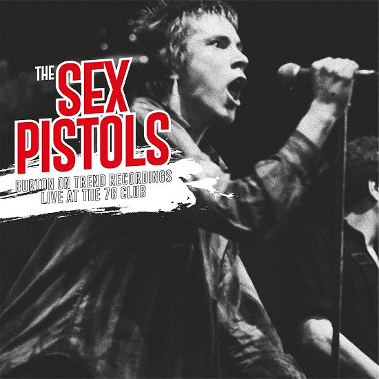 Cover for Sex Pistols · Burton On Trent Recording (LP) (2022)