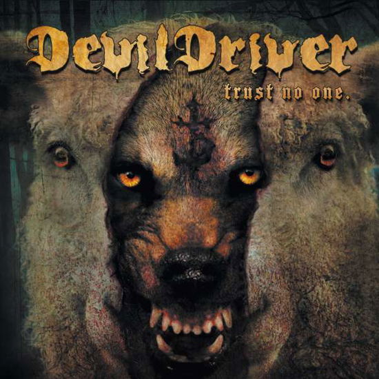 Trust No One - Devil Driver - Musik - NAPALM RECORDS - 0840588105359 - 13. maj 2016