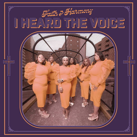 Cover for Faith &amp; Harmony · I Heard the Voice (CD) (2023)