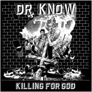 Cover for Dr. Know · Killing For God (CD) (2023)