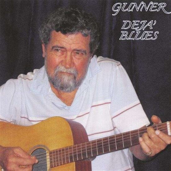 Cover for Gunner · Deja Blues (CD) (2009)
