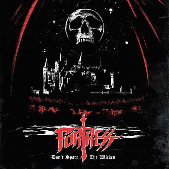 Fortress · Don't Spare the Wicked (LP) (2022)