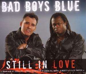 Cover for Bad Boys Blue · Still in Love (SCD) (2008)
