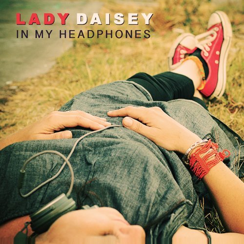 Cover for Lady Daisey · In My Headphones (CD) [Japan Import edition] (2014)