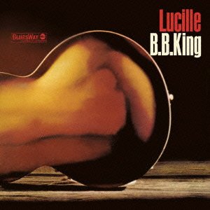 Cover for B.b.king · Lucille (CD) [Japan Import edition] (2014)