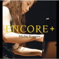 Encore+ - Koyama Michie - Music - SONY MUSIC LABELS INC. - 4547366033359 - October 24, 2007