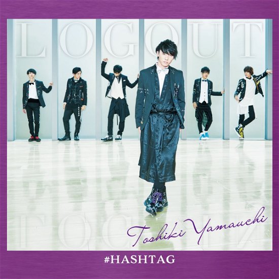 Cover for Hash Tag · Log out -yamauchi Toshiki (CD) [Japan Import edition] (2018)