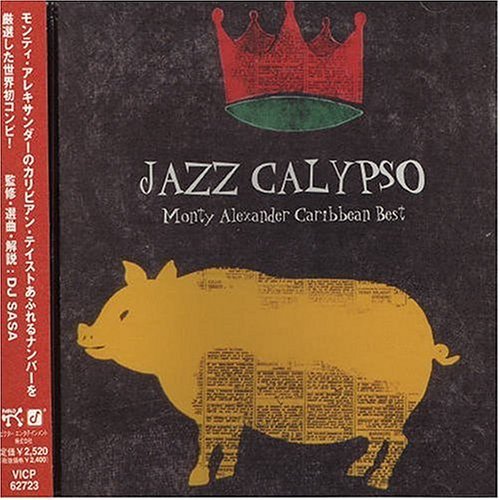 Jazz Calypso - Monty Alexander - Musikk - JVC - 4988002460359 - 22. juni 2005