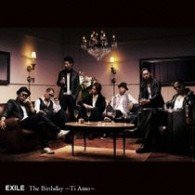 Cover for Exile · The Birthday -ti Amo- (CD) [Japan Import edition] (2008)
