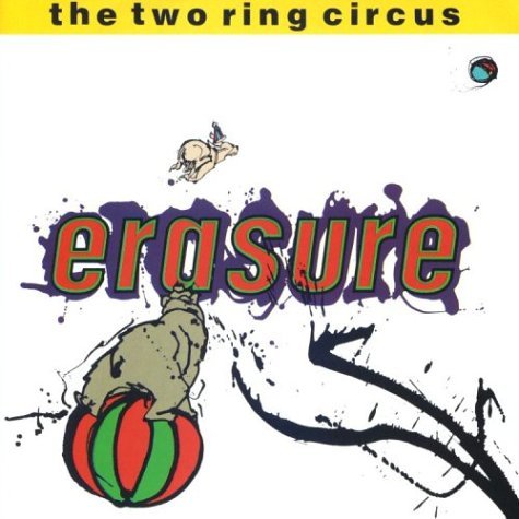 Cover for Erasure · Two Ring Circus (CD) (1987)
