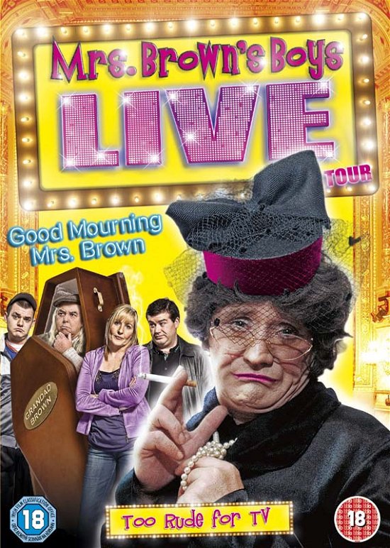 Mrs Brown's Boys Live Tour: Good Mourning Mrs Brown [DVD] - Mrs Brown's Boys Live Tour - Good Mourning Mrs Brown - Film - UNIVERSAL - 5050582893359 - 12. november 2012