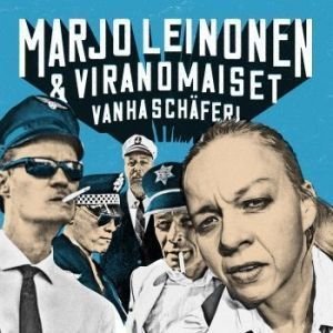 Cover for Marjo Leinonen &amp; Viranomaiset · Vanha Schäferi (LP) (2020)