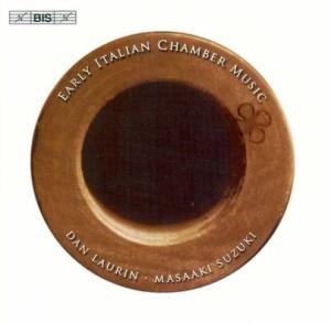 Early Italian Chamber Music - Laurin / Suzuki - Musik - BIS RECORDS - 7318590013359 - 28. Februar 2005