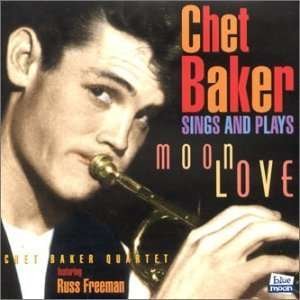 Cover for Chet -Quartet- Baker · Moon Love (CD) (2019)