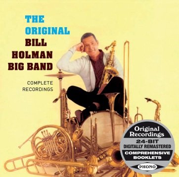 Cover for Bill -Big Band- Holman · Complete Recordings (CD) (2015)