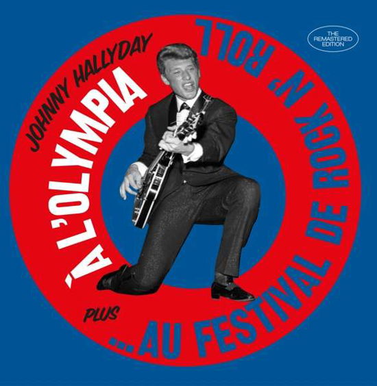 A LOlympia / ...Au Festival De Rock N Roll - Johnny Hallyday - Music - HOO DOO RECORDS - 8436559465359 - July 13, 2018