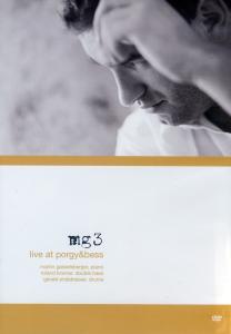 Cover for Mg3 · Gasselsberger Martin Trio - Live At Porgy &amp; Bess (DVD) (2010)