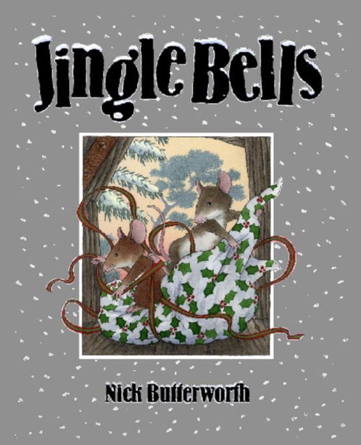 Cover for Nick Butterworth · Jingle Bells (Hardcover Book) [Miniature edition] (2000)