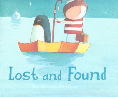 Cover for Oliver Jeffers · Lost and Found (Innbunden bok) (2005)